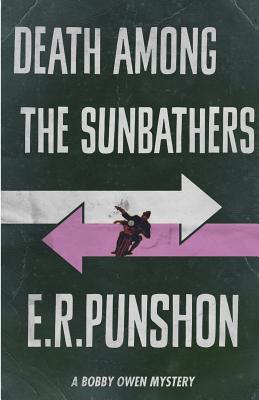 Death Among the Sunbathers - Punshon, E R