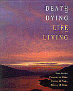 Death and Dying, Life and Living