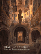 Death and Memory: Soane and the Architecture of Legacy