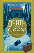 Death and the Olive Grove: Book Two