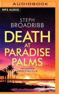 Death at Paradise Palms