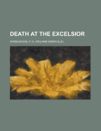Death at the Excelsior