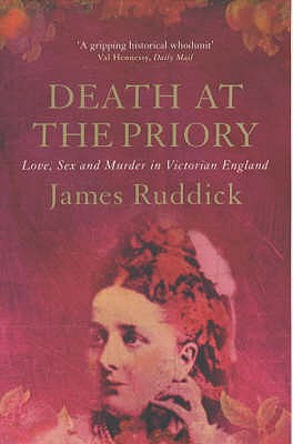 Death at the Priory - Ruddick, James
