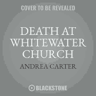 Death at Whitewater Church