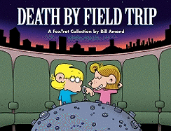 Death by Field Trip