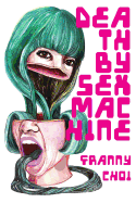 Death by Sex Machine