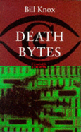 Death Bytes - Knox, Bill