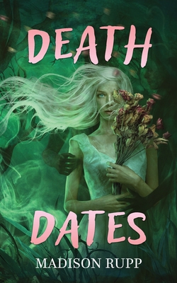 Death Dates - Rupp, Madison