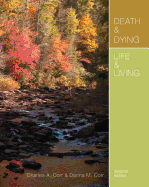 Death & Dying, Life & Living