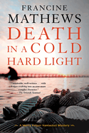 Death in a Cold Hard Light