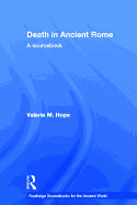 Death in Ancient Rome: A Sourcebook