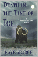 Death in the Time of Ice