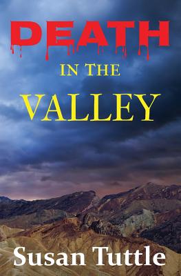 Death in the Valley - Tuttle, Susan