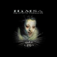 Death Is Infinite - Himsa