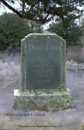 Death Lore: Texas Rituals, Superstitions, and Legends of the Hereafter