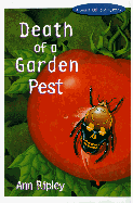 Death of a Garden Pest