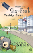 Death of a Six-Foot Teddy Bear