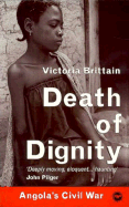 Death of Dignity: Angola's Civil War
