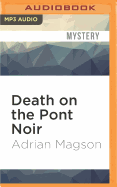 Death on the Pont Noir