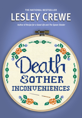 Death & Other Inconveniences - Crewe, Lesley