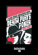 Death Plays Poker: A Clare Vengel Undercover Novel