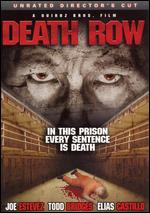 Death Row - Ed "Crooked" Quiroz; Jose "Duke" Quiroz