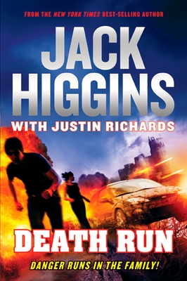 Death Run - Higgins, Jack, and Richards, Justin