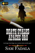 Death Stalks Apache Oro