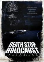 Death Stop Holocaust