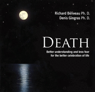 Death: The Scientific Facts to Help Us Understand It Better