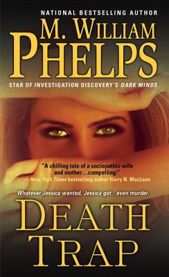 Death Trap - Phelps, M. W.