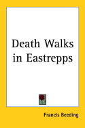 Death Walks in Eastrepps