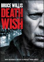 Death Wish - Eli Roth