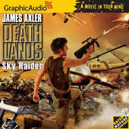 Deathlands # 78-Sky Raider (Deathlands)