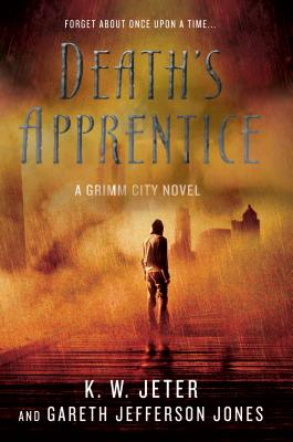 Death's Apprentice - Jeter, K W, and Jones, Gareth Jefferson