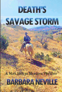 Death's Savage Storm: A Max Storm Shadow Mystery