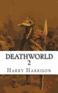 Deathworld 2