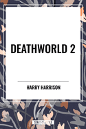 Deathworld 2