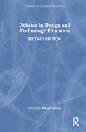 Debates in Design and Technology Education