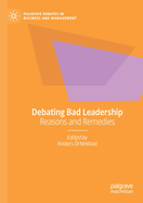 Debating Bad Leadership: Reasons and Remedies