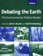Debating the Earth: The Environmental Politics Reader