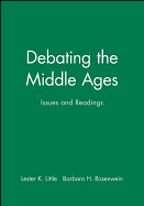 Debating the Middle Ages