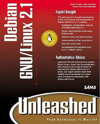 Debian GNU/Linux 2.1 Unleashed - Camou, Mario, and Van Couwenberghe, Aaron