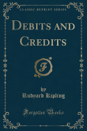 Debits and Credits (Classic Reprint)