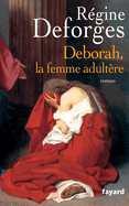 Deborah, La Femme Adultere
