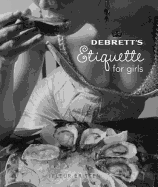 Debrett's Etiquette for Girls