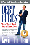 Debt Cures ""they"" Don't Want You to Know about