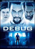 Debug - David Hewlett
