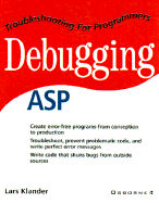 Debugging ASP: Troubleshooting for Programmers - Ferguson, Derek