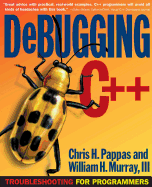 Debugging C]+: Troubleshooting for Programmers
